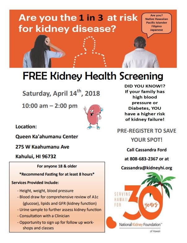 KidneyHI's tweet image. #Maui friends! It's time to get your kidneys checked! Our FREE Maui #kidneyscreening is on 4/14 so bring along your friends and family!