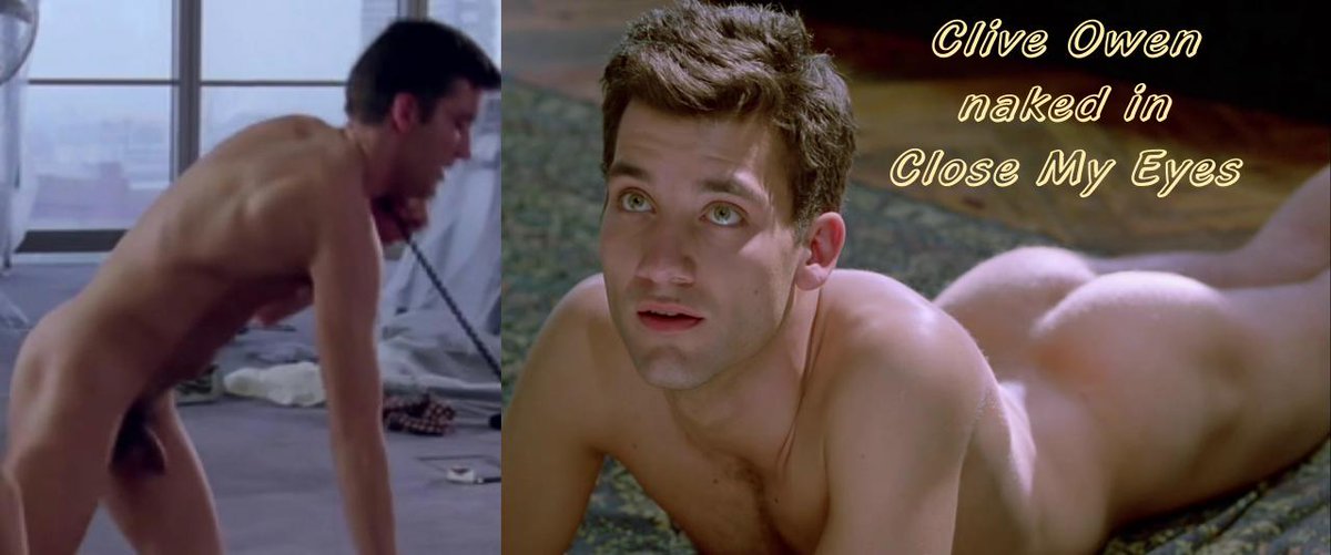 Flashback: Clive Owen completely naked in Close My Eyes-in HD http://casper...