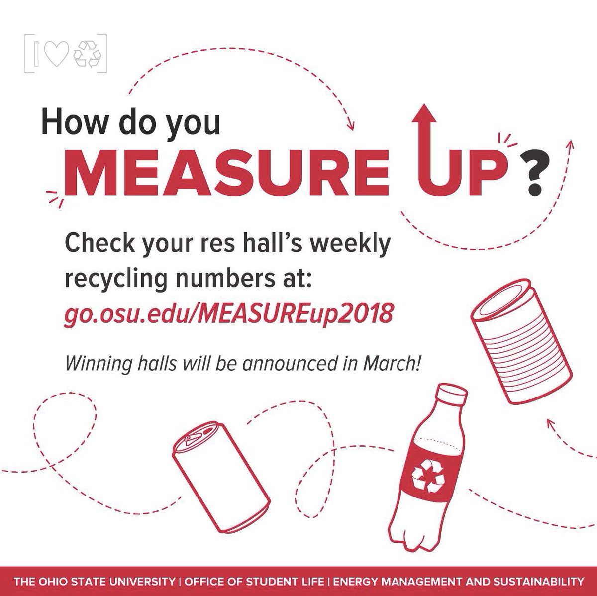 greenbuckeyes's tweet photo. Great Week 2 for the #MeasureUp2018 res hall recycling competition. The winners are Lincoln (West), Scott/Nosker (North) and Siebert (South). Overall leader is German House at 7.5 pounds of recycling per resident! Keep up the good work for the third and final week! @OhioStResLife https://t.co/2gBkc9mZ9N