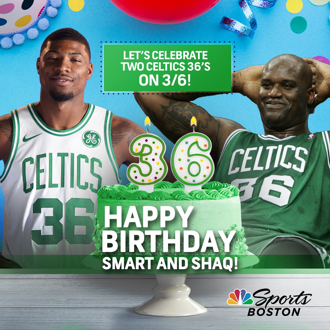 3/6 = the birthday of two people who wore 36 for the     HAPPY BIRTHDAY to Marcus Smart & Shaq! 