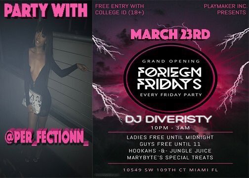 Per_Fectionn_'s tweet photo. 💃🏽PARTY WITH ME AT💃🏽  

  🎉#FOREIGNFRIDAYZ OPENING 🎉
   
    🍹🍹FREE JUNGLE JUICE 🍹🍹
    
          💃🏽LAIDES FREE TILL 12💃🏽                                 

       🕺🏽🕺🏽GUY FREE TILL 11 🕺🏽🕺🏽
   
     👮🏾‍♀️18+ SECURITY ENFORCED👮🏾‍♀️ https://t.co/RVBPPS7SLY