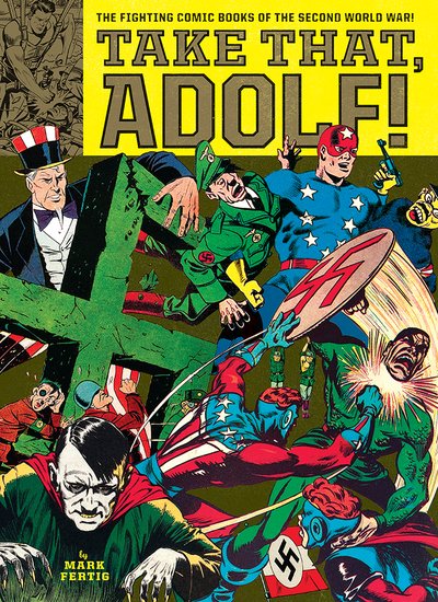 fantagraphics's tweet photo. This Thursday 3/8 at The Billy Ireland Cartoon Library &amp; Museum: @CinEater discussing his book, Take That, Adolf!: The Fighting Comic Books of the Second World War as part of their Will Eisner Week Symposium
https://t.co/Gsb0lWUzBG https://t.co/6l5kP3bIVH