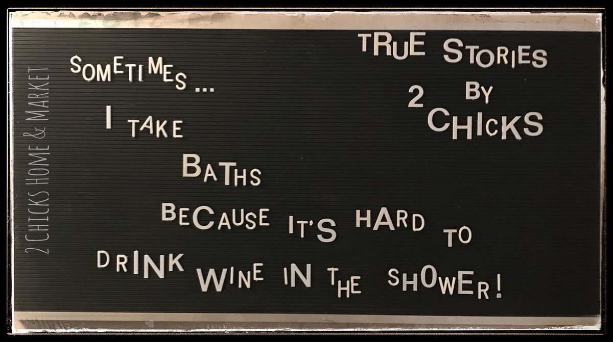 True stories by 2 Chicks! #2chickshomeandmarket #truestoriesby2chicks