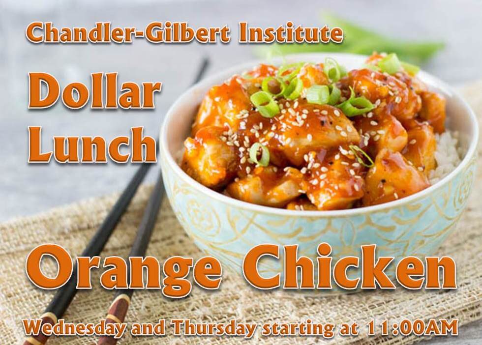 CGCCInstitute's tweet photo. #OrangeChicken for $1 lunch at the #LDSInstitute across Pecos from @ChandlerGilbert Weds. &amp; Thurs. @ 11AM this week. Sponsored by the #LDSSA club. #everybodyiswelcome #betterthanpandaexpress https://t.co/D1r3MhRE7P