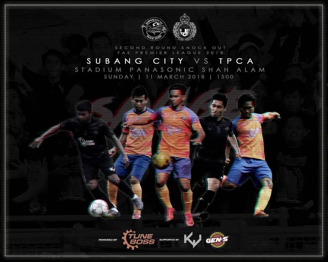 SubangCityFC's tweet photo. FAS Premier League
Second Round Knockout Stage
SCFC vs TPCA
Stadium Panasonic Shah Alam
Sunday 11th March 2018.
Kick off 3.00 pm.

#SubangCityFC
#BraveIn
#TuneBoss
#KakiJersiDotCom
#SpectacularSubang https://t.co/DuE8yqnffK