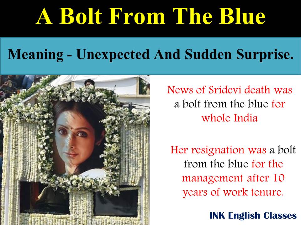 InkEnglishClass's tweet photo. Have you heard any news recently which was a bolt from the blue?

#INKEnglishClasses
#ABoltFromTheBlue https://t.co/OWwRGx3A4d