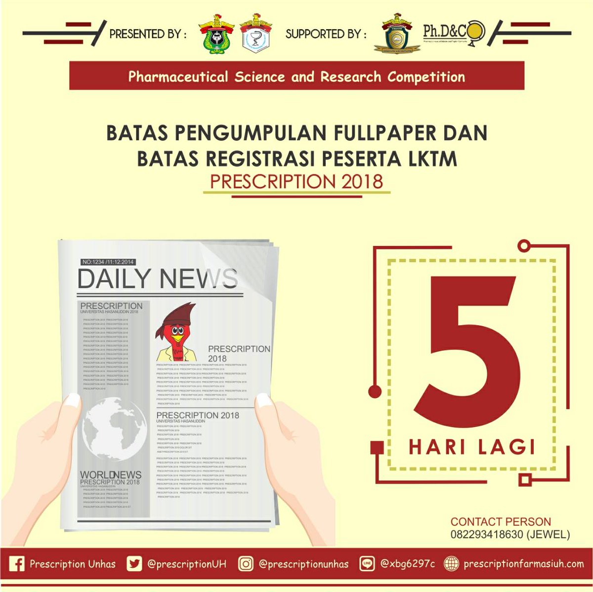 Assalamualaikum wr. wb.
Hi Sahabat Prescription

Waktu pengumpulan full paper bagi peserta LKTM yang telah dinyatakan lulus seleksi Abstrak sisa 5 Hari.
Pengumpulan full paper akan ditutup pada 12 Maret 2018 pukul 12.59 WIB

Learning never exhaust the mind-Leonardo Da Vinci