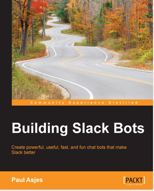 LearnOBot's tweet photo. https://t.co/KyLJLR8AZt #Building #Slack #Bots Paul Asjes June 2016 | Create powerful, useful, fast, and fun c… https://t.co/94RDVYt0RU