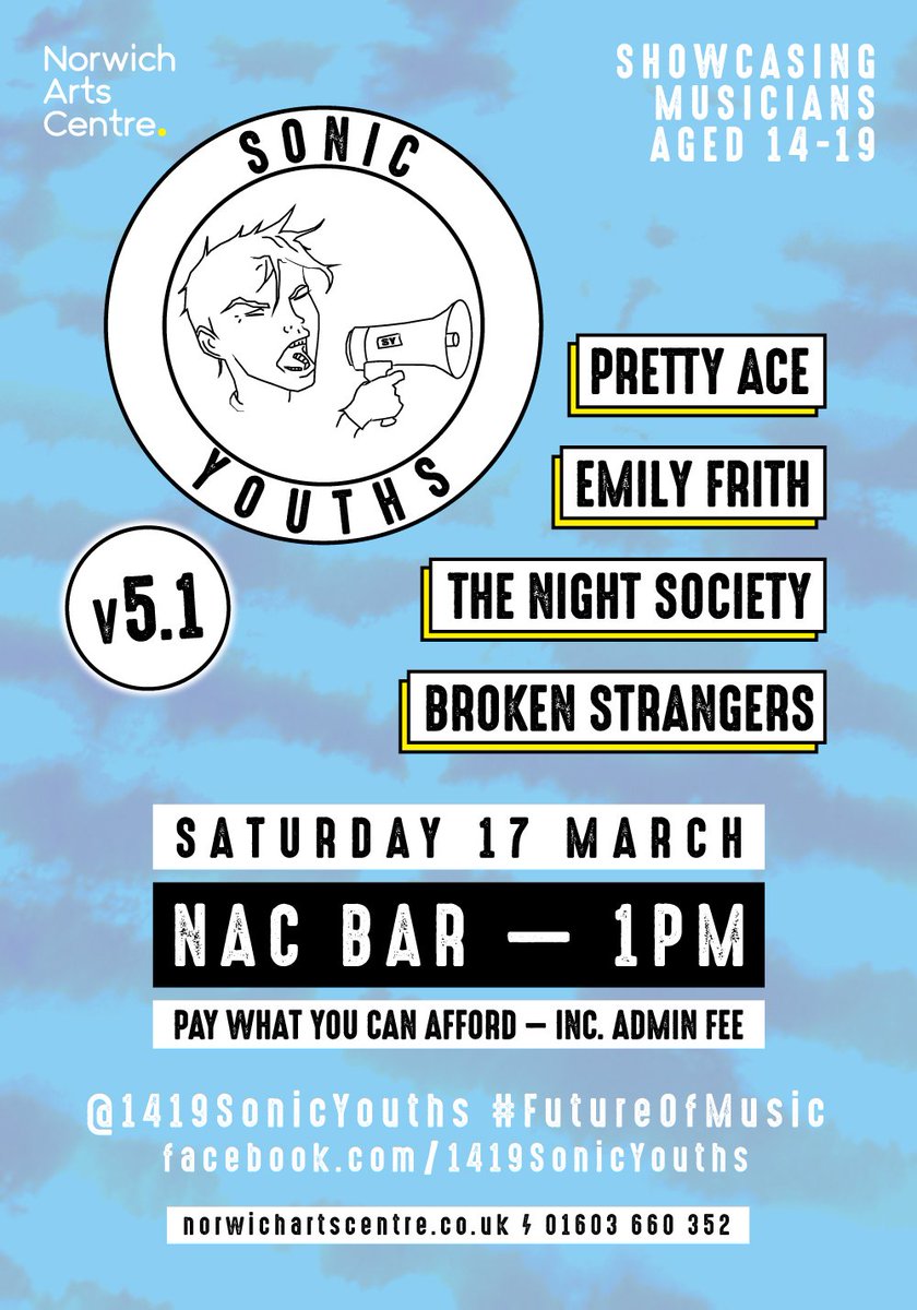 1419SonicYouths's tweet photo. #SonicYouths v5.1 – starring #PrettyAce, @BrokenStrange, @NightSocietyBND, @EmilyFrizzle – starts at 1pm, immediately after #SALON! #2, in @NorwichArtCentr’s bar https://t.co/kHTi55fblk Pay what you can afford to support #youngMusicians #futureOfMusic https://t.co/g2jBqwqGCh