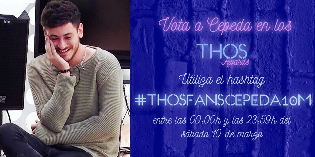 cepedistas_com's tweet photo. 📢 ¡Nuevo día, nuevo HT! Desde hoy a las 00.00h hasta las 23:59h, acompañad vuestros tuits, si podéis, con la etiqueta #THOSFansCepeda10M para conseguir votos. ¡Los RT también cuentan! #OTDirecto10M https://t.co/8UvlmU4RA7