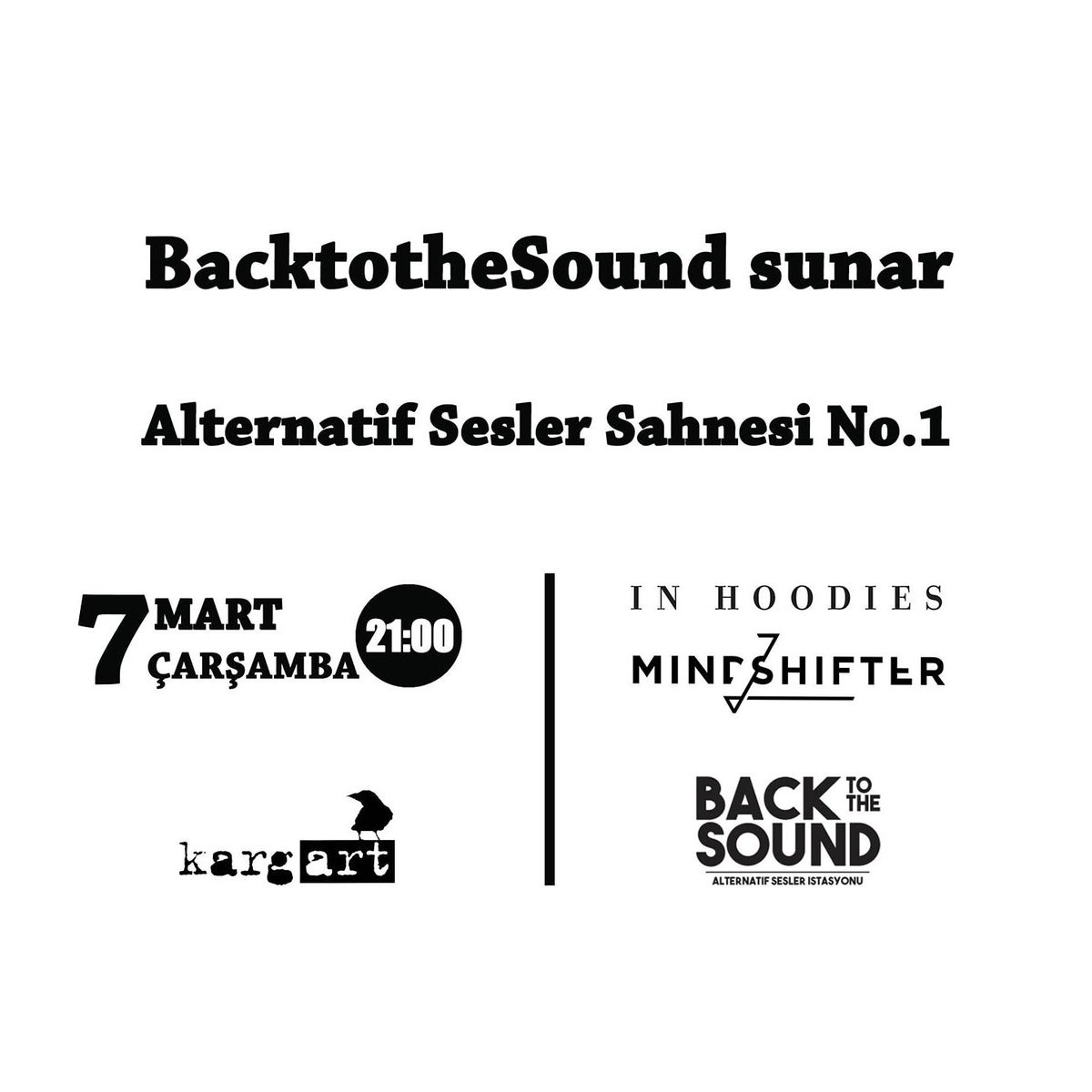 kargart's tweet photo. #kargART #canlıkarga sahnesinde bu akşam
#backtothesound sunar.
21:00 #mindshifters
22:15 #inhoodies
Kapı açılış 20:30
Biletleri karga giriş kattan 12:00'den itibaren temin edebilirsiniz.
https://t.co/wRp314hlhL
#karga #kargakadıköy https://t.co/ZZyS3I6A32