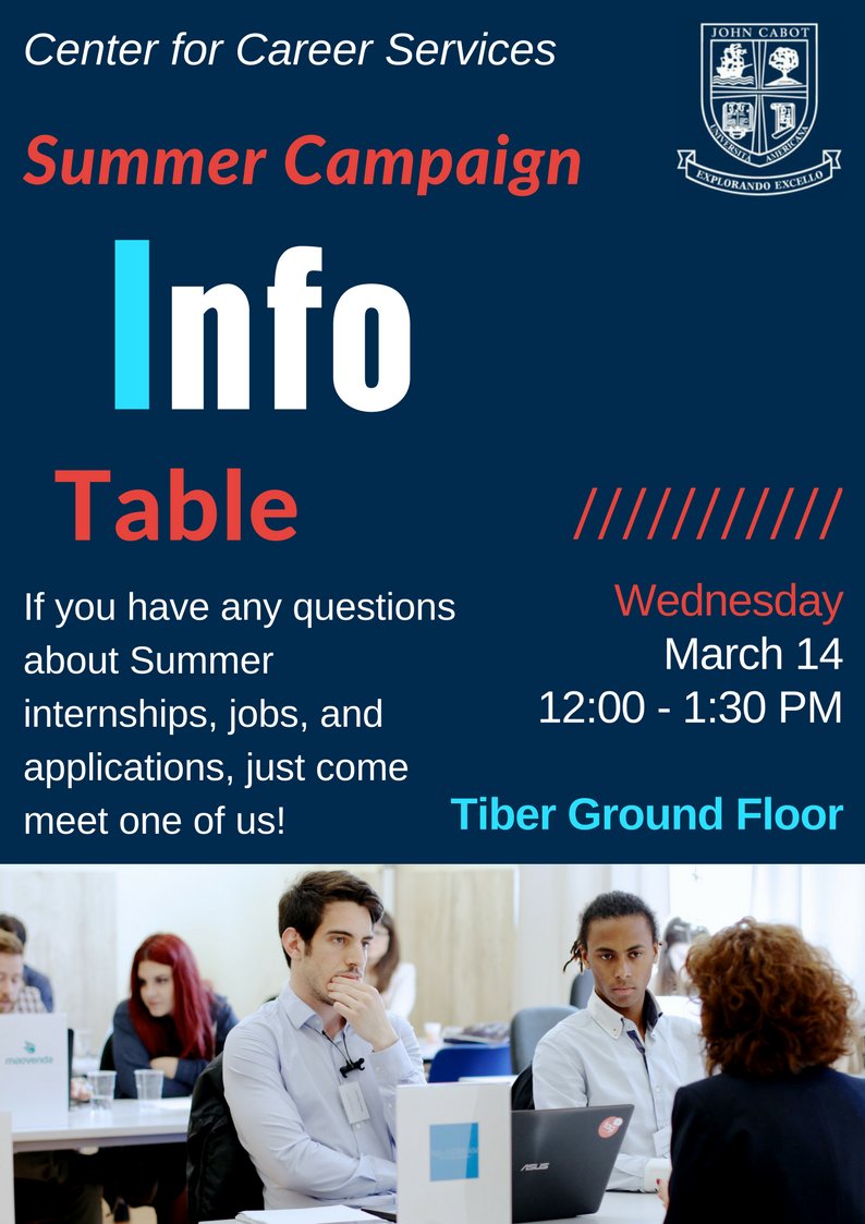 JohnCabotCSC_CE's tweet photo. โน๏ธ #Summer Campaign #InfoTable: #March14, 12.00 -1.30 PM, Tiber Ground Floor. If you have questions regarding Summer #internships, come see us there! https://t.co/3F79JDiTbn