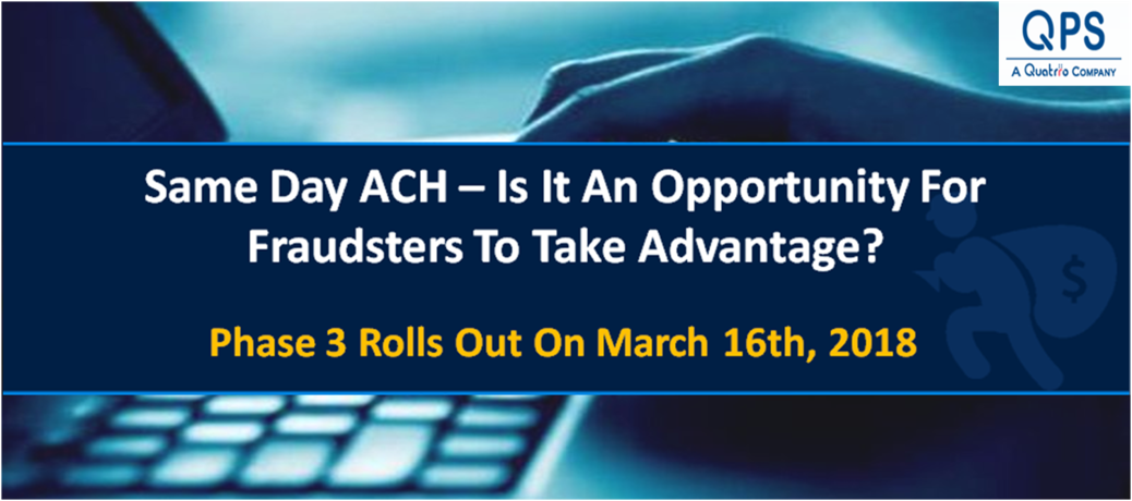 quintefintech's tweet photo. Will Same Day ACH Phase III make it difficult for financial institutions to eliminate payment fraud in #RealTime ?
Get equipped for the best transaction monitoring solution to combat #ACHfraud.
Visit: https://t.co/OpMSqixGsv
#QPS #Payments #FinTech #RegTech2018 https://t.co/tRUC22n4LF