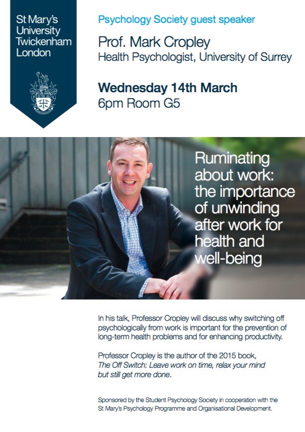 StMarysPsychSoc's tweet photo. 1 week until professor Mark Cropley’s talk on why switching off psychologically from work is important. Come along next Wednesday, 6pm in room G5! https://t.co/szSfShDv2T