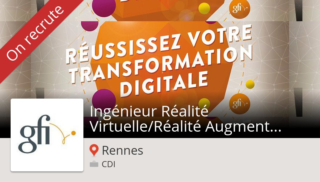 Sthomas1979's tweet photo. Nouvelle offre de #job chez #Gfi #Rennes! #Ingénieur Réalité Virtuelle/Réalité Augmentée H/F https://t.co/apoCaOcyTI #AskGfi https://t.co/zzKgbCh3zq