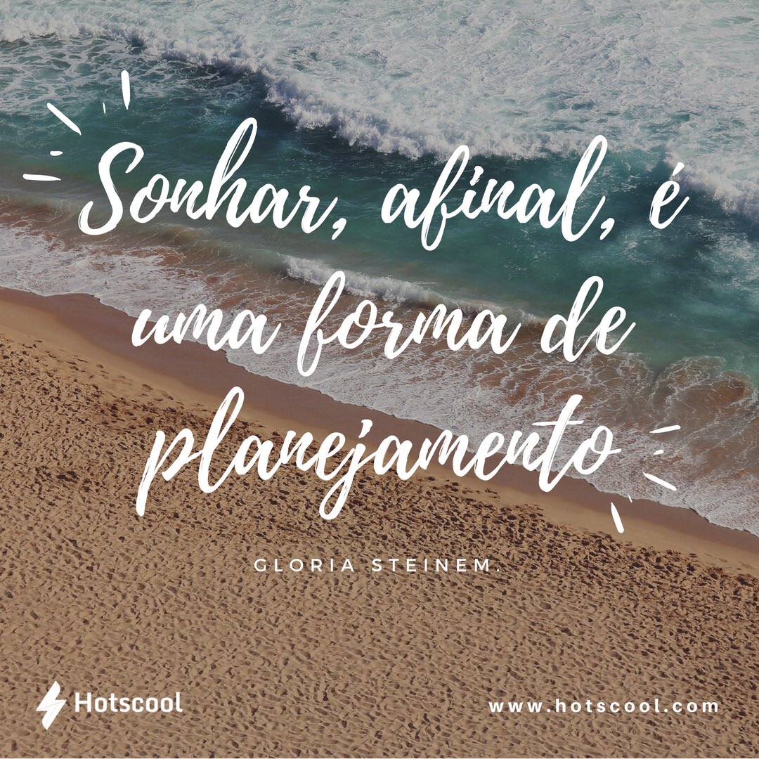 UseHotscool's tweet image. Sonhando e Planejando!