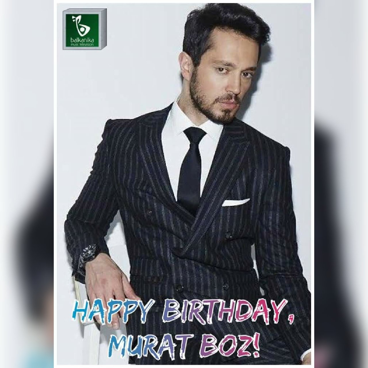 Happy birthday, Murat Boz! Do um günün kutlu olsun!      
