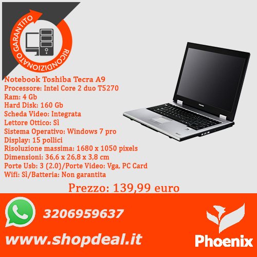 Shopdealpc's tweet photo. Notebook Toshiba Tecra A9, Intel Core 2 duo, Ram 4 Gb, Hd 160 Gb, Windows 7 pro, Display 15" a 139,99 euro ✅💻🙂 #shopdeal #informatica #notebook #toshiba #tecra #ram #harddisk #windows #display #deals #offerta #usb #wifi #refurbished #ricondizionato #angri #Italia https://t.co/bBZD9QIHRr