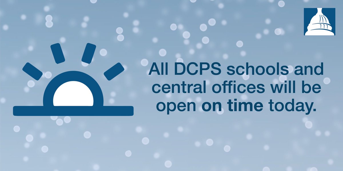 Dc Public Schools On Twitter All Dc Public Schools And Central Offices Will Open On Time Today March 7