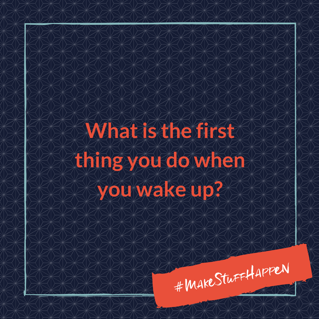 Morning friends, what's the first thing you do when you #wakeup? So curious about your #morning routines!! 

#makestuffhappen #routine #morningrush