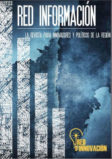 Red_Innovacion's tweet photo. Agradecemos a @pattydgv @lorenzocordovav @ramosnadia por la colaboración con sus artículos para la 7ª edición de #RedInformacion Puedes leerlo en https://t.co/ctBI9zztxd https://t.co/rRg6GAOgif