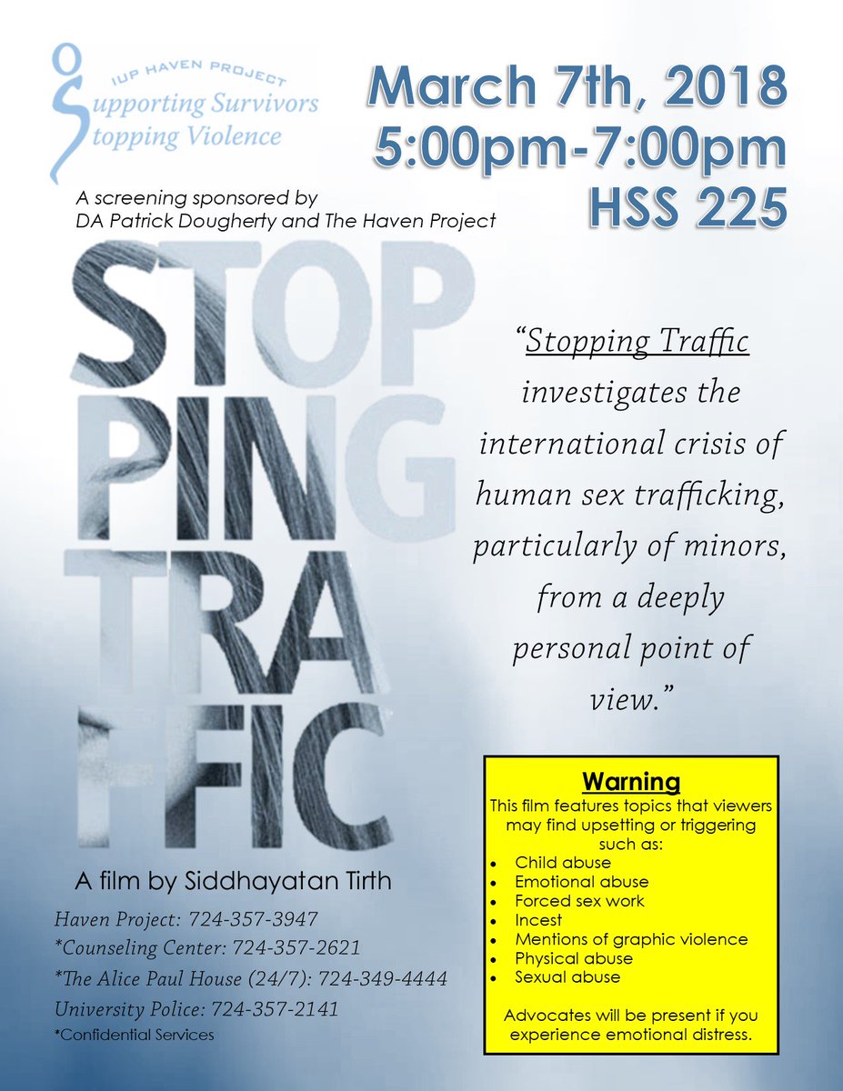 IUPHaven's tweet image. TONIGHT: Film screening of #StoppingTraffic, cosponsored by DA Patrick Dougherty, a powerful documentary about human trafficking worldwide. 5-7 PM in HSS 225. Attendance vouchers available!