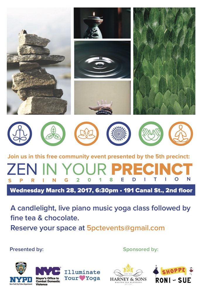 NYPD5Pct's tweet photo. We have a wonderful event coming up. Zen in Your Precinct is a domestic violence workshop followed by a beautiful live music candlelight yoga class & finish up with high end tea & chocolate. Sign up for your spot. #HarneyTea #roni_sue #NYCagainstabuse #yogaforinnerpeace #iyhyoga https://t.co/P5lZbY1Q8T