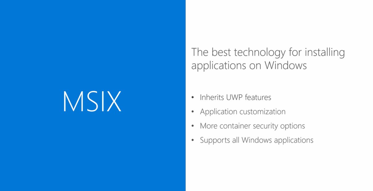 Here's what MSIX looks like from a features perspective. One installer for everything makes a lot of sense if you have loads of legacy code.