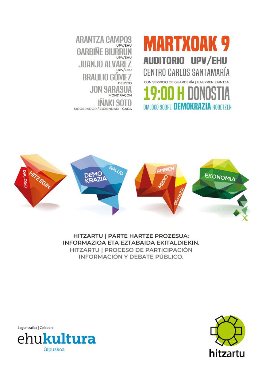 Hitzartukide's tweet photo. Martxoaren 9an, 19:00etan, Demokraziaz eta herritarren parte-hartzeaz solasaldia izango da Donostiako Karlos Santamarian.
Mahai inguruan, EHUko, Deustuko eta Mondragon unibertsitateko irakasleak. Moderatzailea @gara_isoto 
📢Lagundu zabaltzen! https://t.co/li59dMYrA2