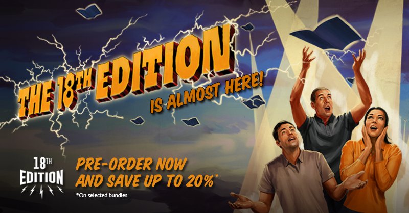 The 18th EDITION is almost here. 
PRE-ORDER NOW! And save up to 20% on selected bundles. #18th Edition Visit: ow.ly/v0Zl30iOozJ