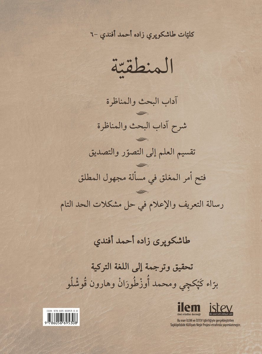 Taşköprîzâde Külliyatının 6. cildi yayımlandı:
MANTIK RİSALELERİ