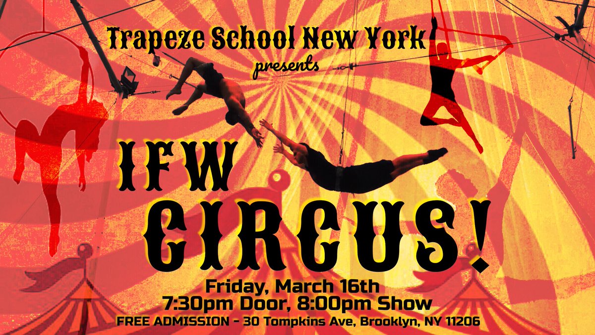 TSNYNewYork's tweet photo. Come see the daring, high-flying ease of all our great students on flying trapeze! Door's at 7:30pm, show’s at 8pm! FREE SHOW! 🎈🤹‍♀️🎪🤸‍♂️🎉 https://t.co/jabh5OgDGm