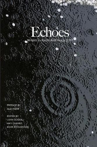 kyotojournal's tweet photo. A review of Echoes: Writers in Kyoto Anthology 2017 https://t.co/zKoVSJ4zk4 https://t.co/8SjflPKcIf