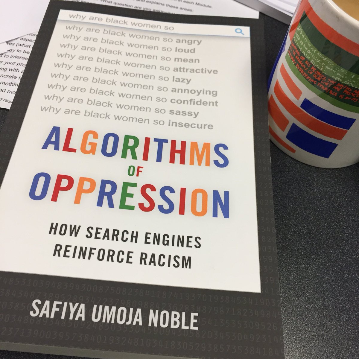 fanchidon's tweet image. There aren’t too many books I order on behalf of the library & also buy for my personal collection, but #AlgorithmsofOppression is one! Thanks for your inspiring work, @safiyanoble!