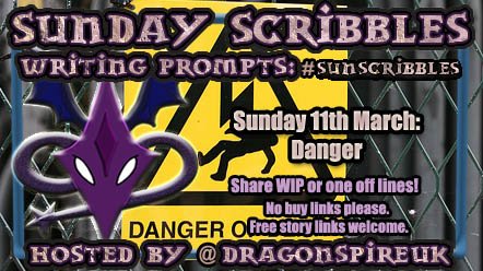 DragonspireInk's tweet photo. The #sunscribbles prompt for 7/3 is 'Danger.' What dangers do your characters face, and how do they survive? Share lines Sunday! https://t.co/K9NM8m6ofN