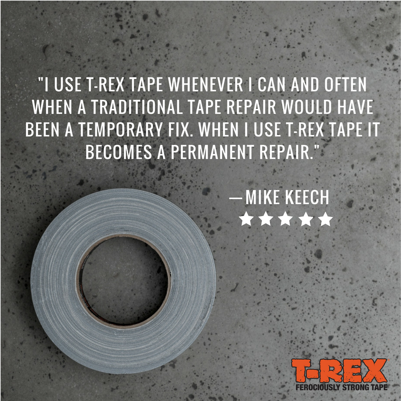 Get the fix that sticks. #TRexTape #ferociouslystrong