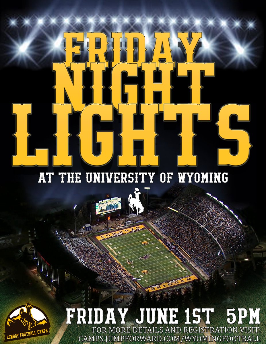 wyo_football's tweet photo. Come compete under the lights with the Cowboy Football coaching staff!  Visit https://t.co/4uErRtLPmx for detailed camp information and registration. #R1defortheBr9nd https://t.co/JNxZ9DaI9w