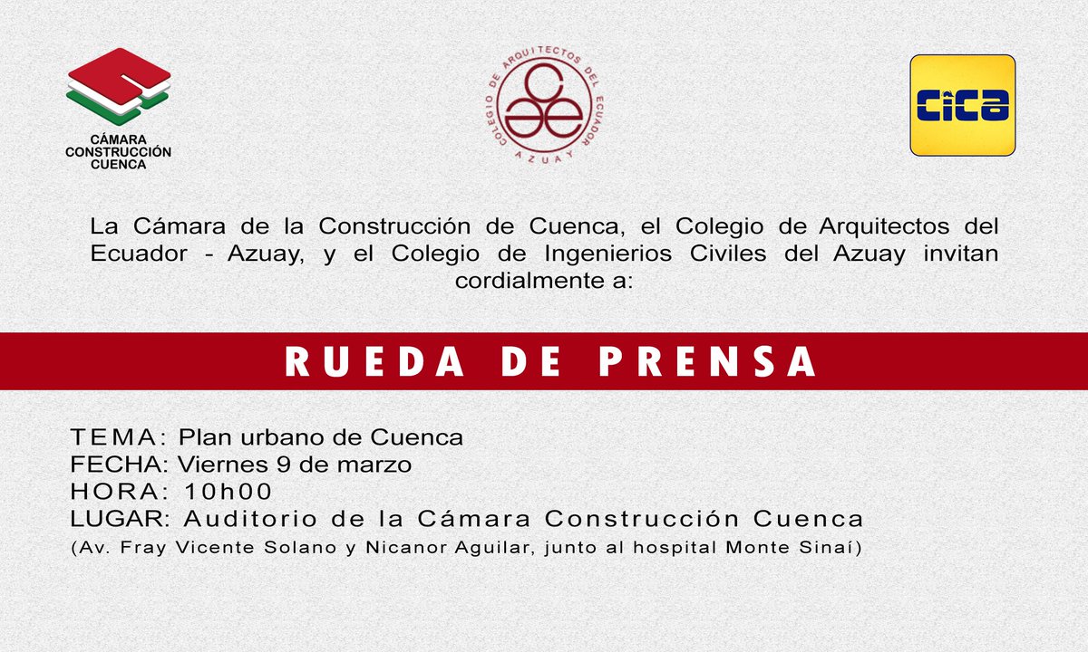 La #CCC, el #CAE y el #CICA invitan a: 🔴RUEDA DE PRENSA 🔹Tema: Plan  urbano de #Cuenca 🔹Fecha: Viernes 9 de marzo 🔹Lugar: Auditorio de la #CCC  (Fray Vicente Solano y Nicanor