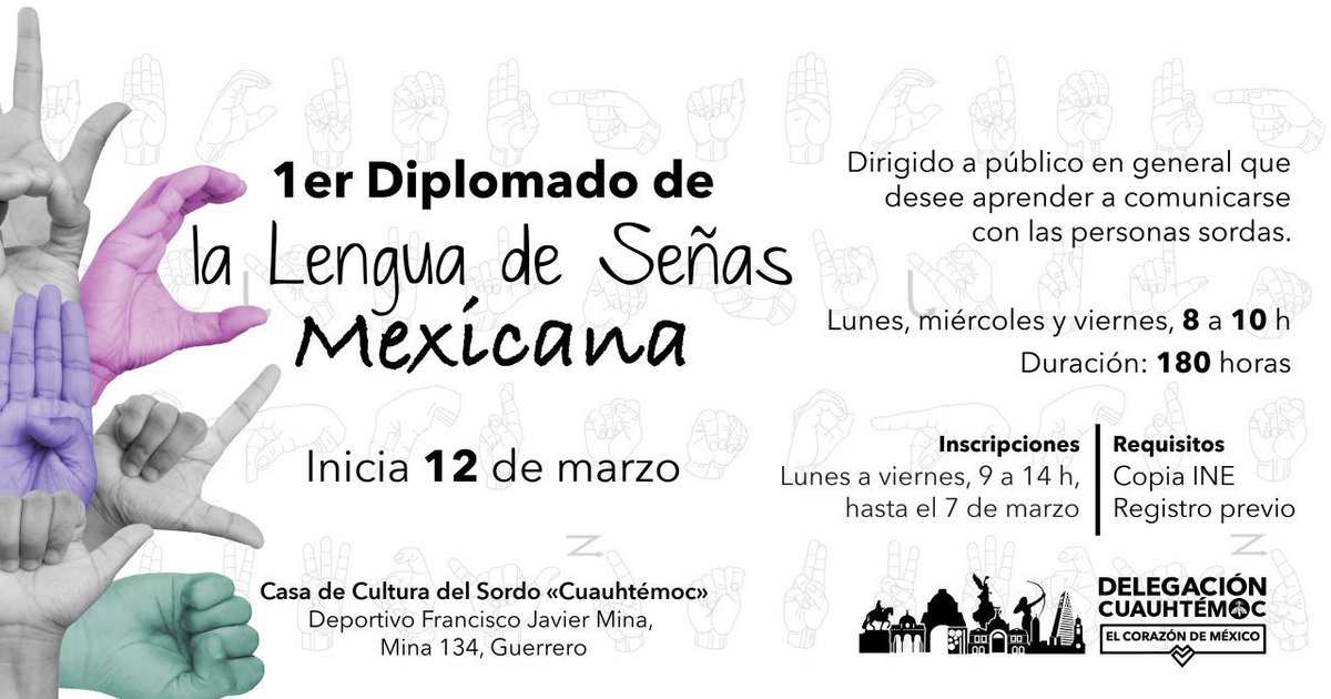 La Lengua de Señas Mexicana (LSM), posee su propia sintaxis, gramática y léxico. En la Casa de Cultura del Sordo «Cuauhtémoc» a partir del 12 de marzo se realizará el 1er Diplomado de LSM, con duración de 180 horas. ❤️🇲🇽✋🏼🤙🏼✊🏼👇🏼👋🏼