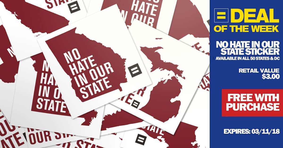 HRC Deal of the Week -- No Hate in Our State Sticker - Retail Value $3.00 - Free with Purchase - Expires 3/11/18