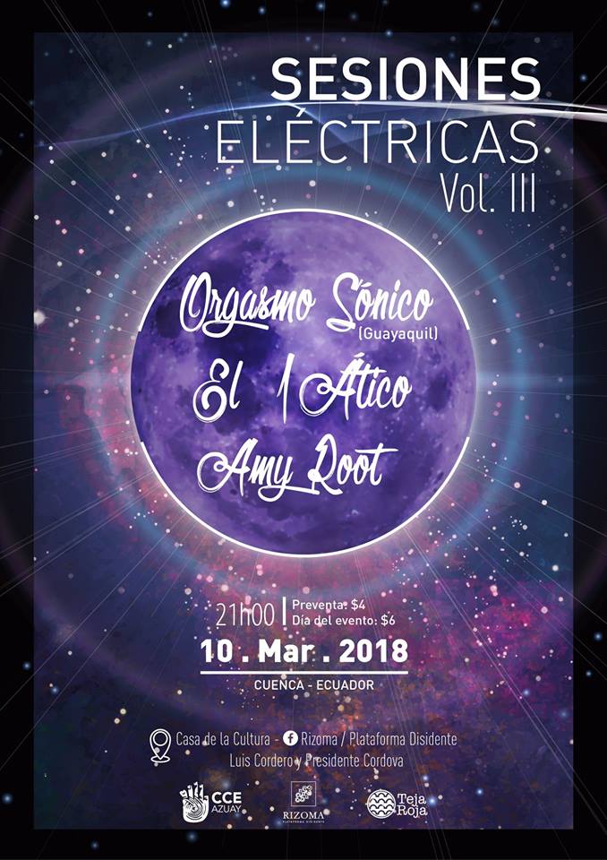 megafono_ec's tweet photo. Este 10 de marzo en #Cuenca no se pierdan a @orgasmosonico @elunatico_7 #el1atico y #Amyroot en #concierto en la Casa de la Cultura. 21:00. Pilas con la #Preventa https://t.co/1Dr4pac754
