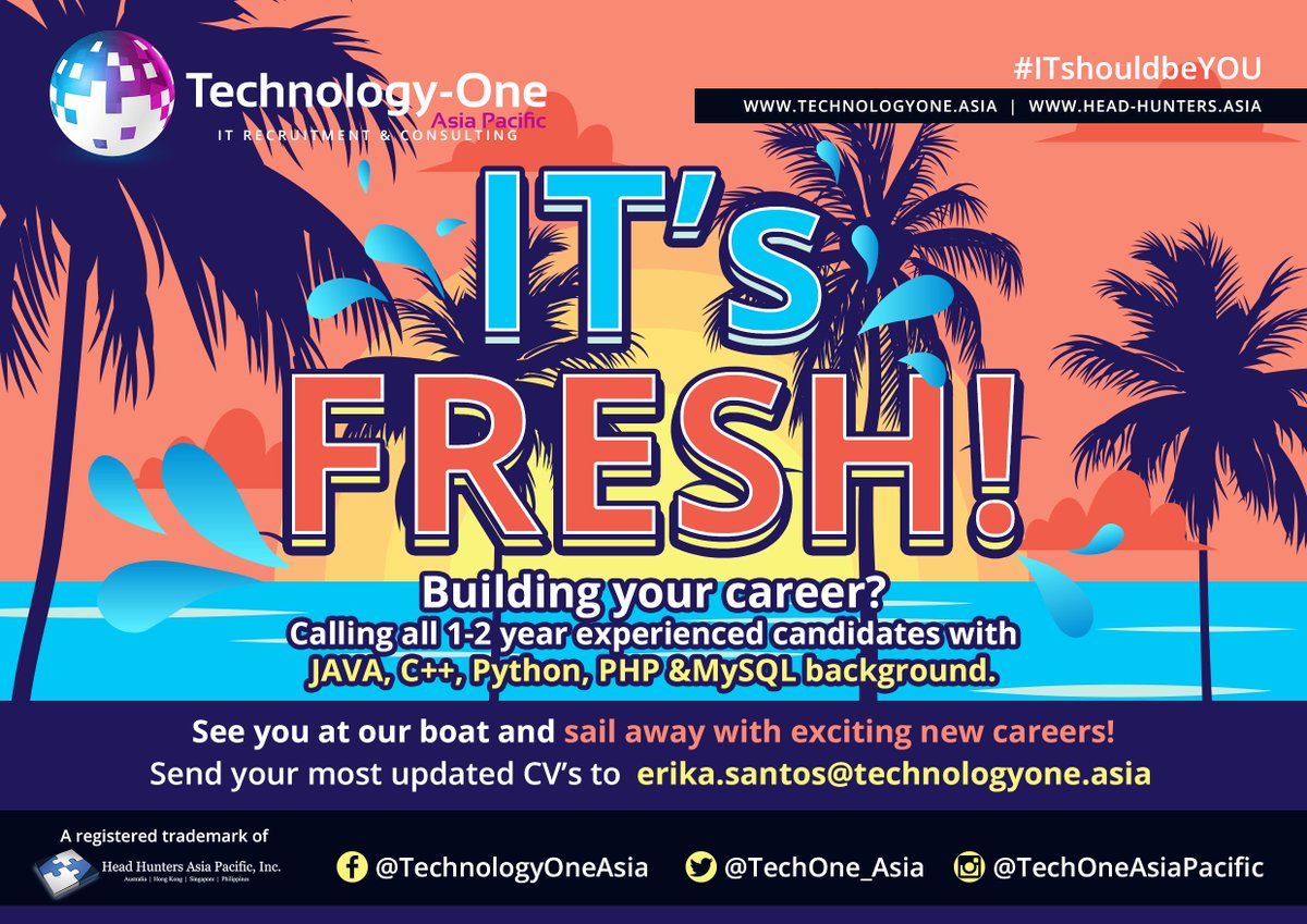 TechOne_Asia's tweet image. IT’s FRESH! Sail away with new exciting careers, email us your updated CVs at erika.santos@technologyone.asia ☺️ Tap a friend! #ITshouldbeYOU