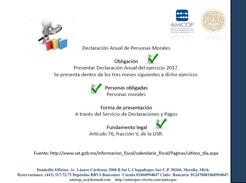 AmicopAc's tweet photo. Jueves 22 de Marzo.. Puntos Finos de la Declaración Anual de las Personas Morales 2017 y otros Tópicos de Interés👨‍💼☕️📞.... Reserva tu lugar (443)3.17.72.73 https://t.co/0TDfx8bl7w
