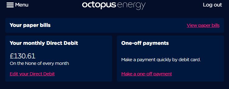 FponkNevets's tweet image. Hi there @octopus_energy. Does that date fall on the same day every month? :-) #OffByOneError perhaps?