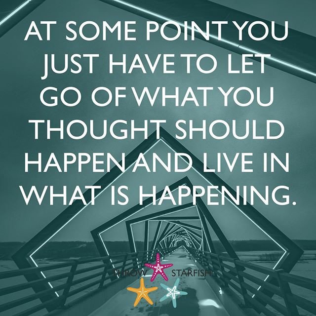 Reposting @throwstarfish: - via @Crowdfire 
At some point you just have to let go of what you thought should happen and live what is happening.
Check out our latest #ThrowStarfish #Podcast Episodes in the link in our bio
.
.
.
.
.
#quotesdaily #qoutestagram #entrepreneurial