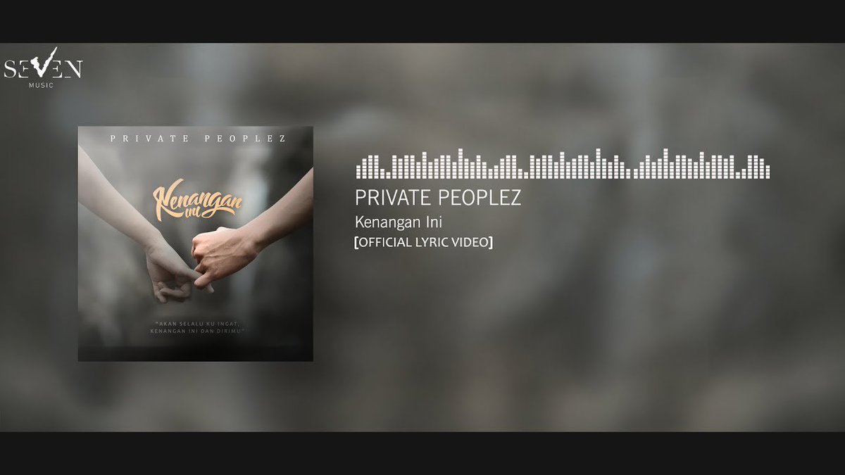 SevenMusicIndonesia (@sevenesia) on Twitter photo Sudah sempat menyimak single terbaru dari <a href="/PrivatePeoplez_/">#KenanganIni</a> berjudul "Kenangan"? Yuk langsung simak di youtu.be/aNW303T3aYQ Sudah sempat menyimak single terbaru dari <a href="/PrivatePeoplez_/">#KenanganIni</a> berjudul "Kenangan"? Yuk langsung simak di youtu.be/aNW303T3aYQ