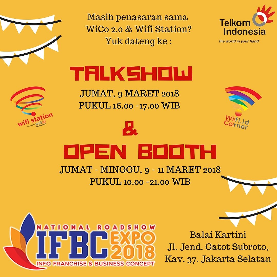 #ifbcexpo2018 #franchise #waralaba #peluangusaha #balaikartini #jakarta #neoexpo2018 #ifbcexpo2018 #ifbc2018 #wifistation #wico #wificorner #TelkomIndonesia #Telkom #BalaiKartini #EventJakartahariini #event #eventjakarta #eventjakartaselatan #eventjaksel #talkshowkewirausahaan