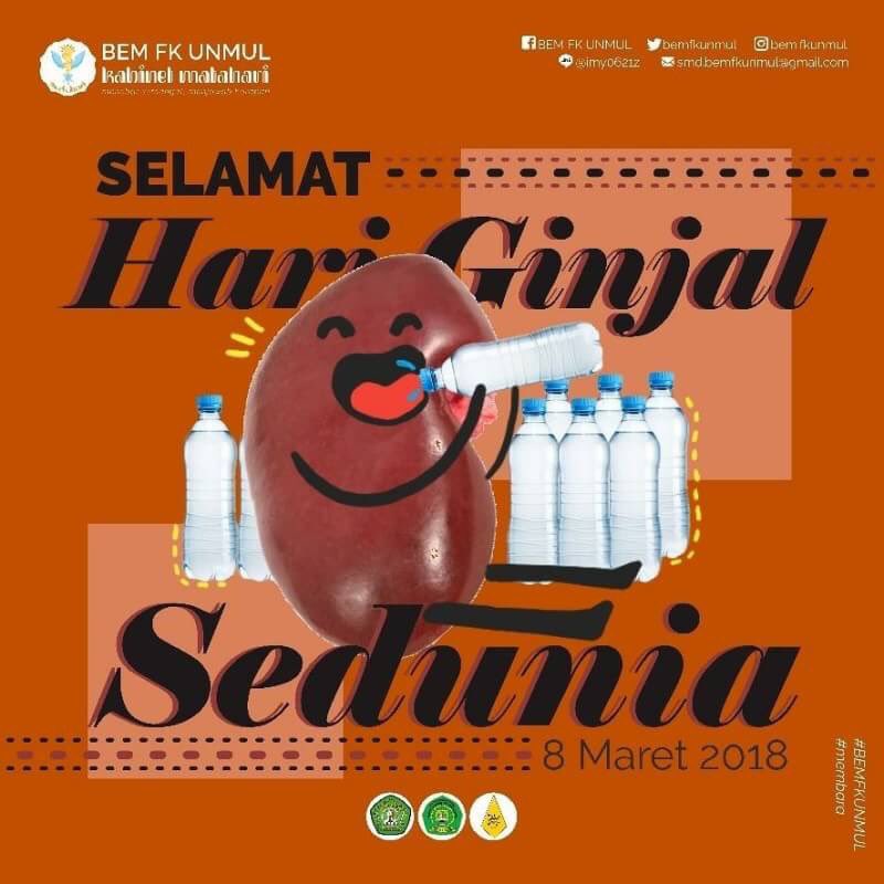 [SELAMAT HARI GINJAL SEDUNIA]
. 
Selamat pagi, Sejawat !
Hari ini, 8 Maret 2018, merupakan Hari Ginjal Sedunia
#HariGinjalSedunia
#WorldKidneyDay2018
#BEMFKUNMUL2018
#KabinetMatahari
#MEMBARA
#MenebarSemangat
#MenjawabHarapan