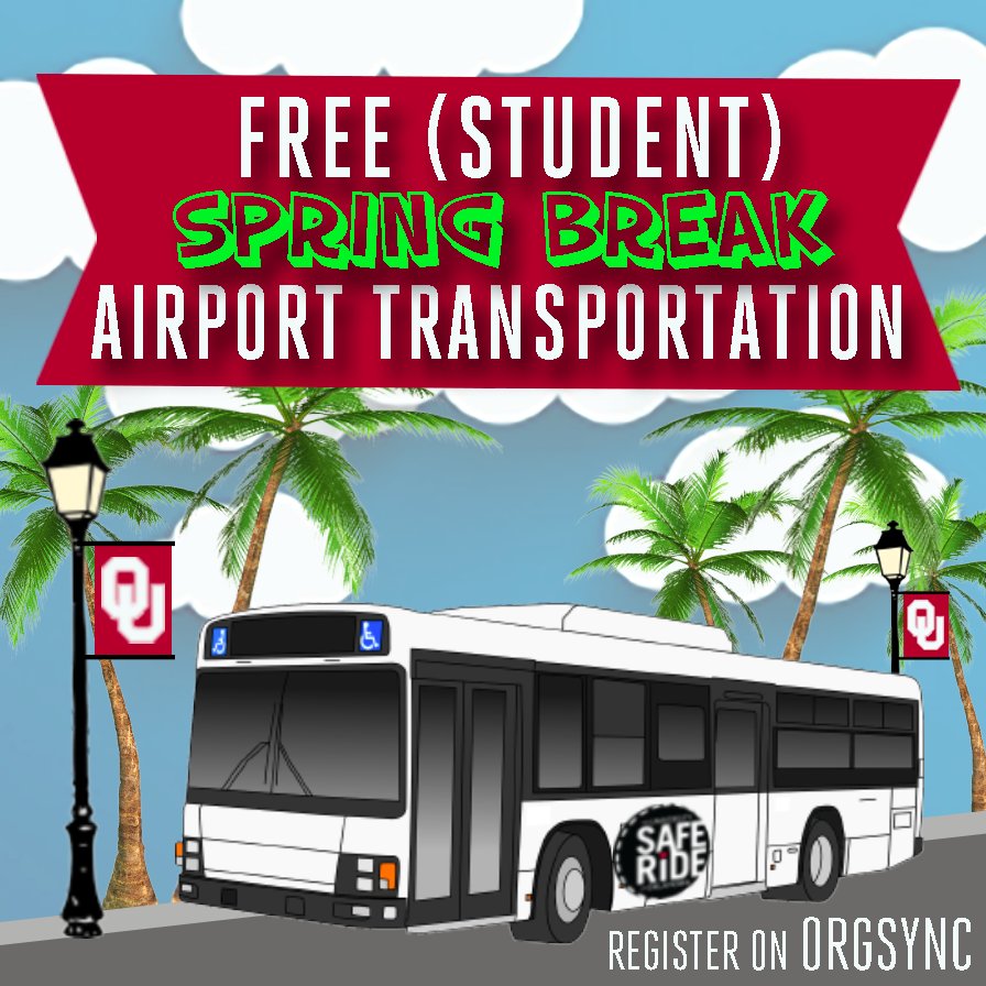 SafeRideOU's tweet image. Need a ride to and from the OKC airport for spring break? SafeRide has your back! Sign up now at:  orgsync.com/134693/events/…