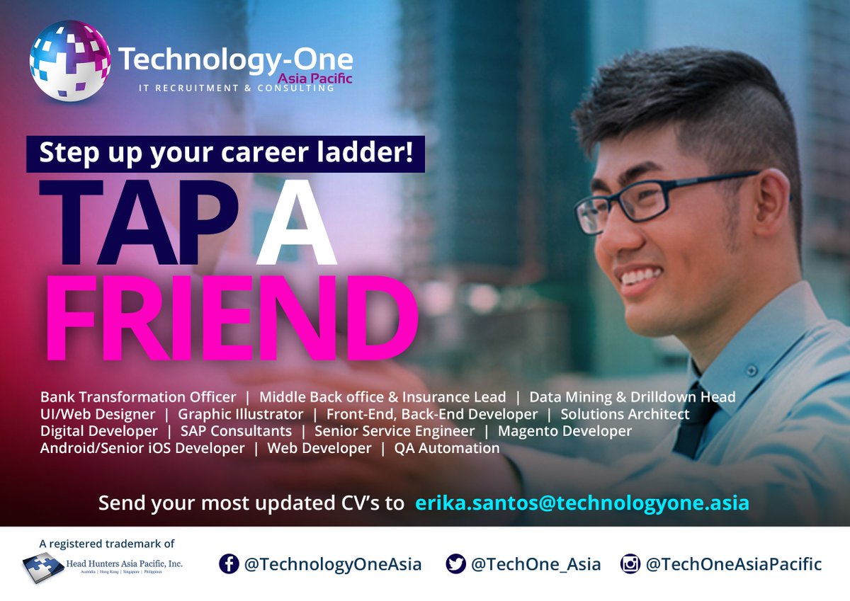TechOne_Asia's tweet image. LET&apos;S GET SOCIAL! Be friendly and climb higher to the career that you want! Together with your friend be directly hired to one of country&apos;s premiere companies! Send your updated CVs at erika.santos@technologyone.asia ;) SPREAD THE LOVE &amp;lt;3